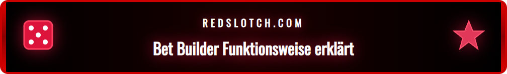 Screenshot der Benutzeroberfläche des Redslot Bet Builder Tools.