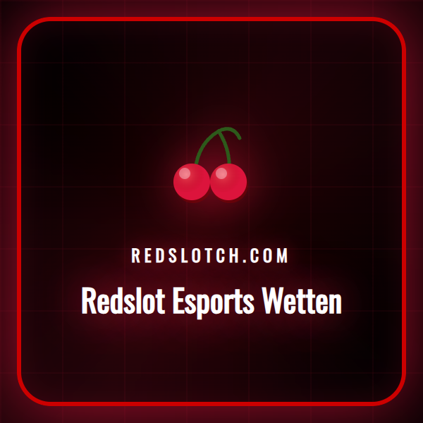 Benutzeroberfläche für Redslot Esports Wetten mit Spiellogos.