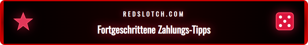 Experten-Tipps zur Optimierung von Ein- und Auszahlungen bei Redslot.